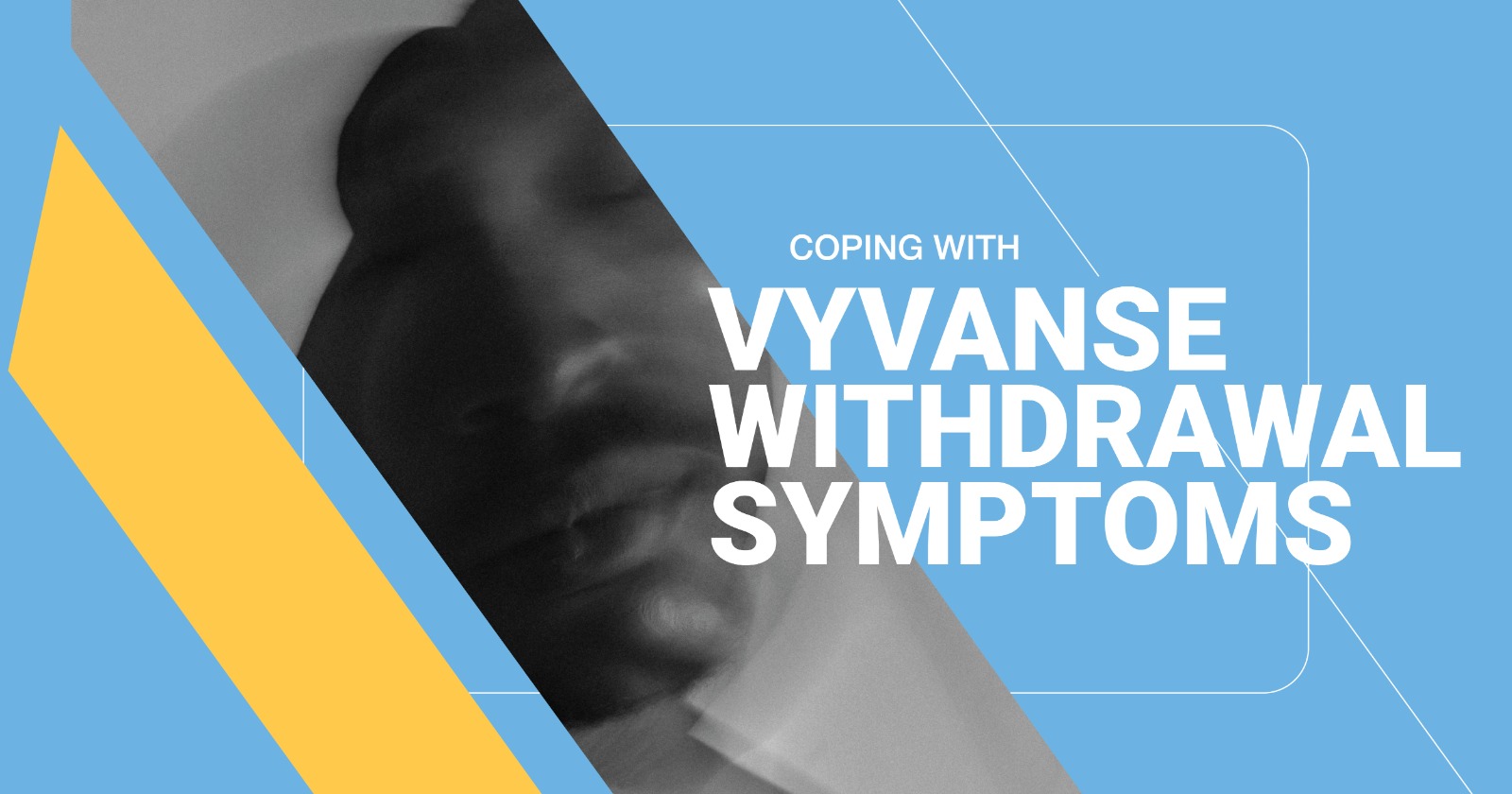 Coping with Vyvanse withdrawal symptoms: Portrait of a person experiencing Vyvanse withdrawal with text overlay.